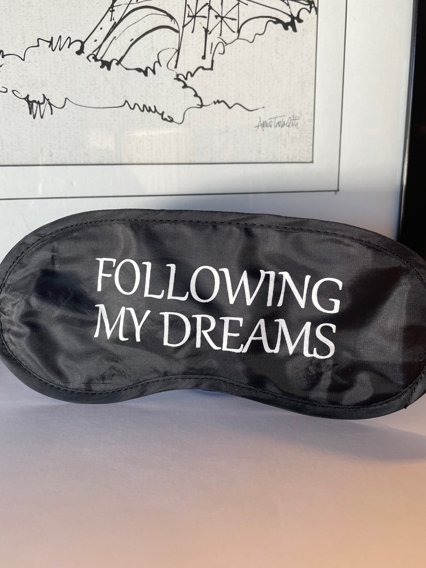 Silk Eye Masks with humorous sayings - Following My dreams