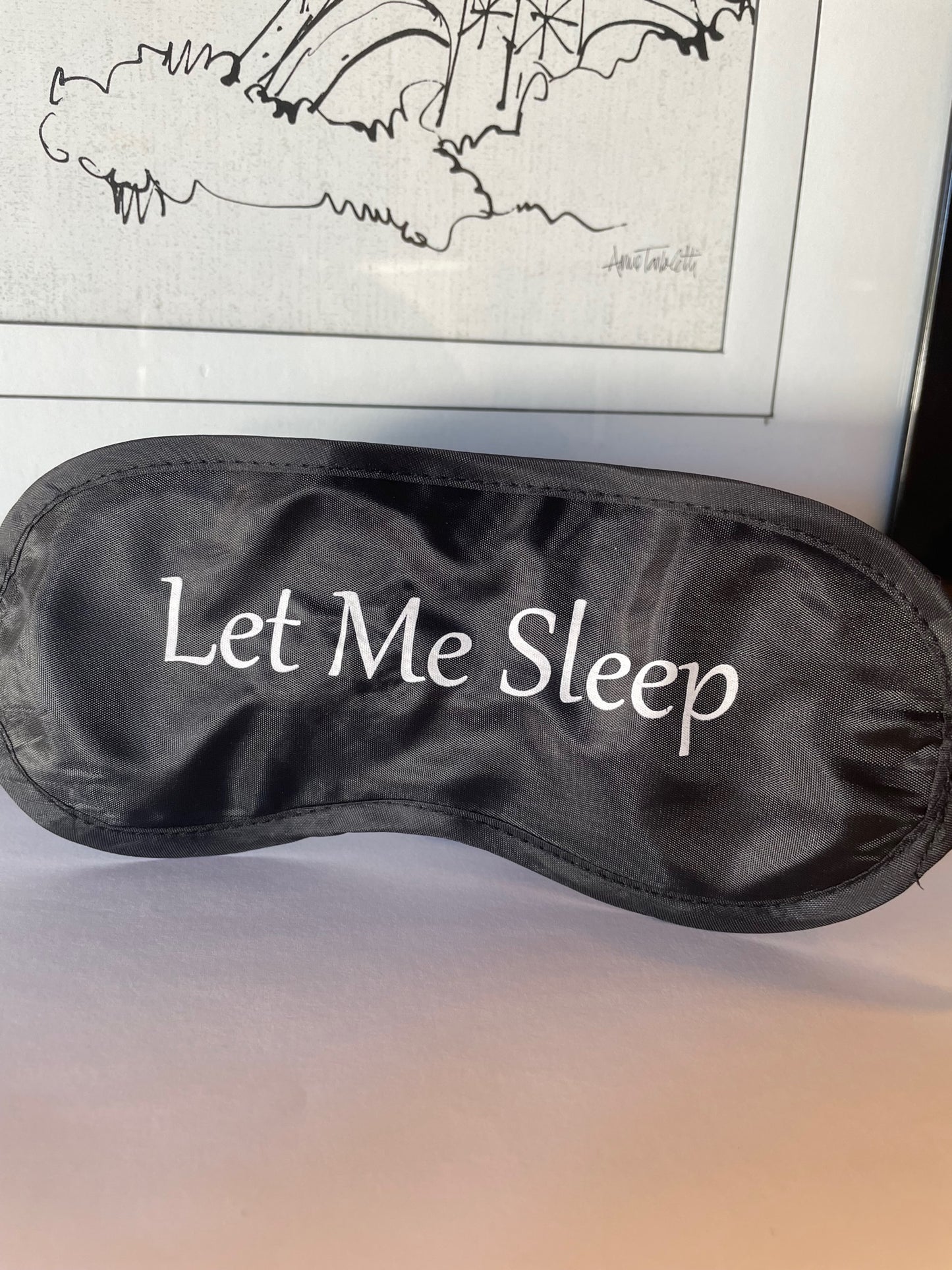 Silk Eye Masks with humorous sayings - Let Me Sleep
