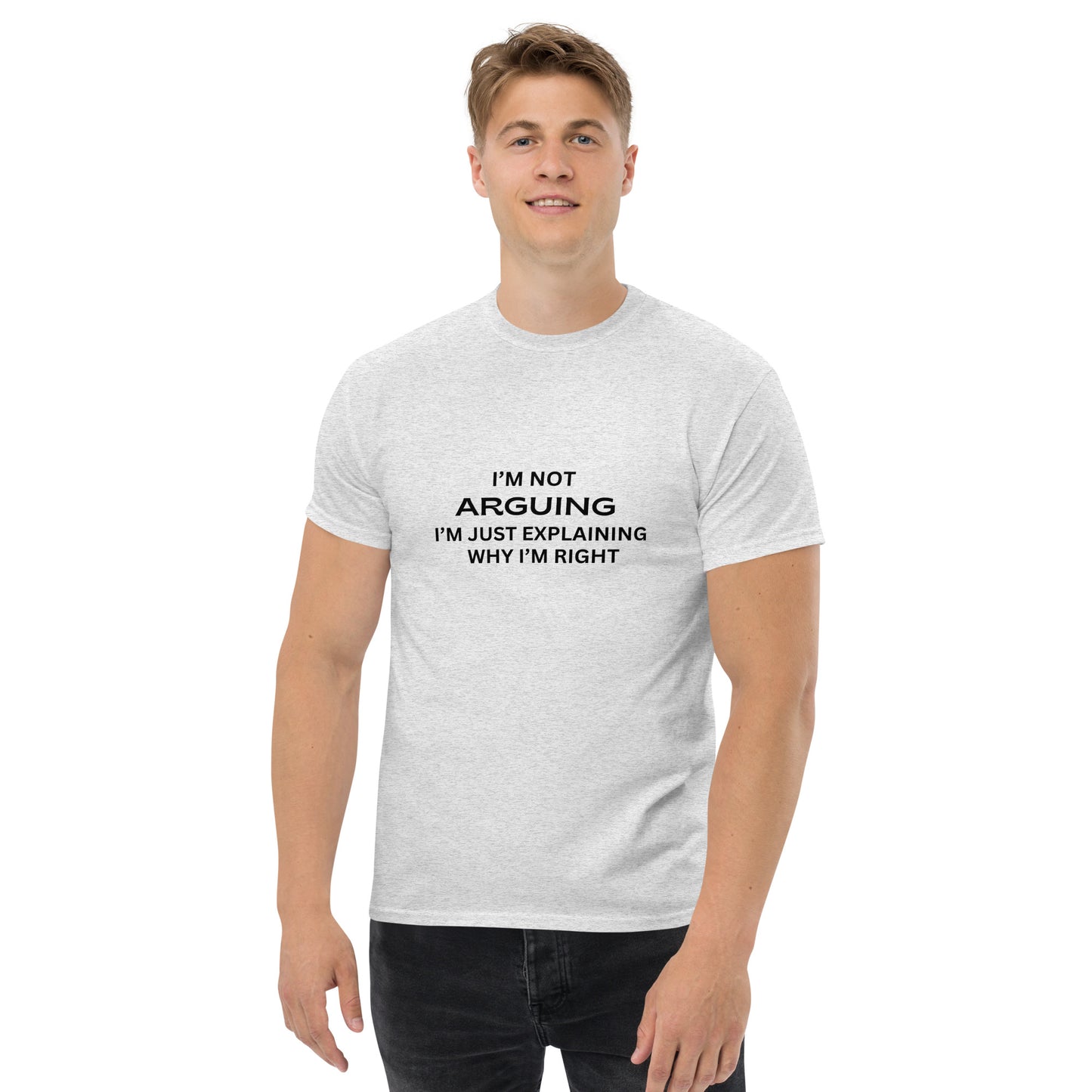 I'M NOT ARGUING